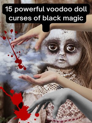 cover image of 15 Powerful Voodoo Doll Curses of Black Magic